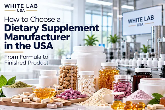 Dietary supplement manufacturer in the USA for custom and private label production