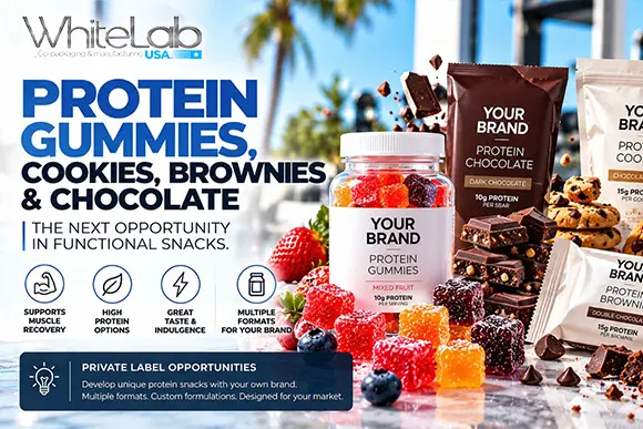 Private label protein gummies with protein chocolate, cookies and brownies for functional snack brands